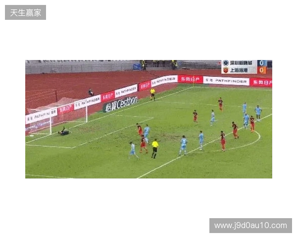 半场-新鹏城暂0-0津门虎 双方共3射正+4人染黄奥乌苏屡突破造险